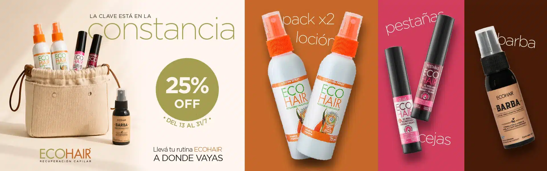 25% de descuento en Pack Loción x2 - Cejas - Pestañas - Barba - Del 13 al 31 de julio de 2026 - desktop