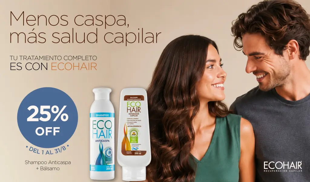Menos caspa - 25% de descuento - Agosto 2026 - ECOHAIR - tablet